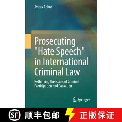【3-4周达】精装 Prosecuting Hate Speech in International Criminal Law: Rethinking the Issues of Crimi... [9783031745423]