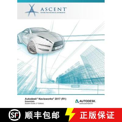 【3-4周达】Autodesk Navisworks 2017 (R1): Essentials: Autodesk Authorized Publisher [9781943184842]