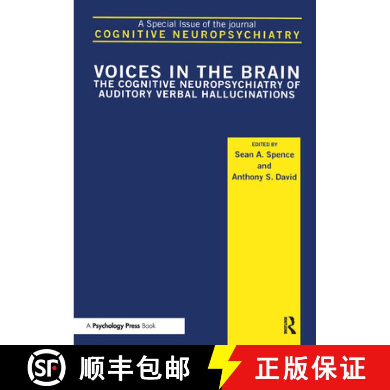 【3-4周达】Voices in the Brain: The Cognitive Neuropsychiatry of Auditory Verbal Hallucinations: A Sp... [9781841698038]