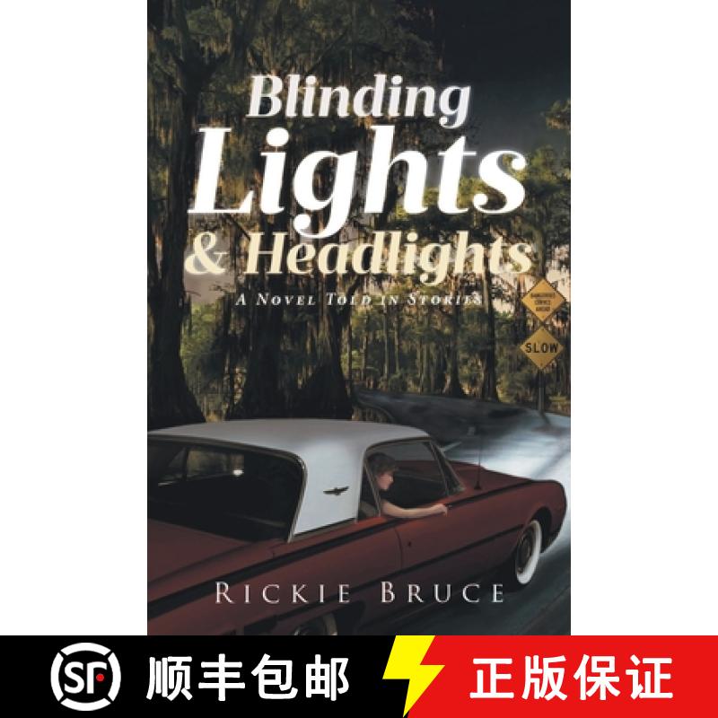 【2-3周达】Blinding Lights and Headlights: A Novel Told in Stories [9798886544688]