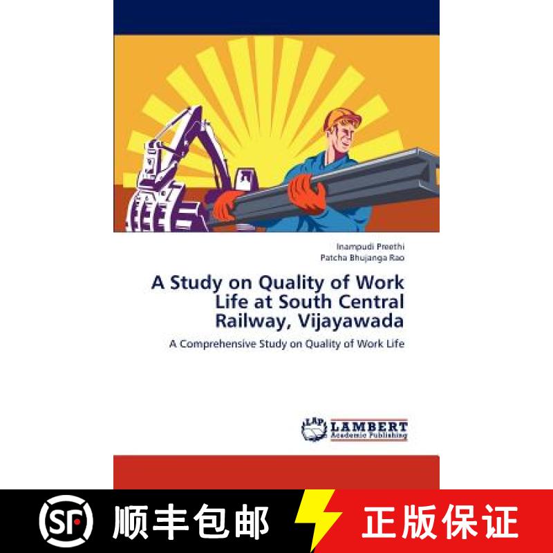 预订 A Study on Quality of Work Life at South Central Railway, Vijayawada [9783659240515]