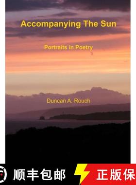预订 Accompanying the Sun: Portraits in Poetry [9780648466451]