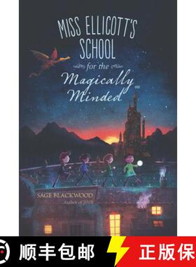 【3-4周达】Miss Ellicott's School for the Magically Minded [9780062402646]