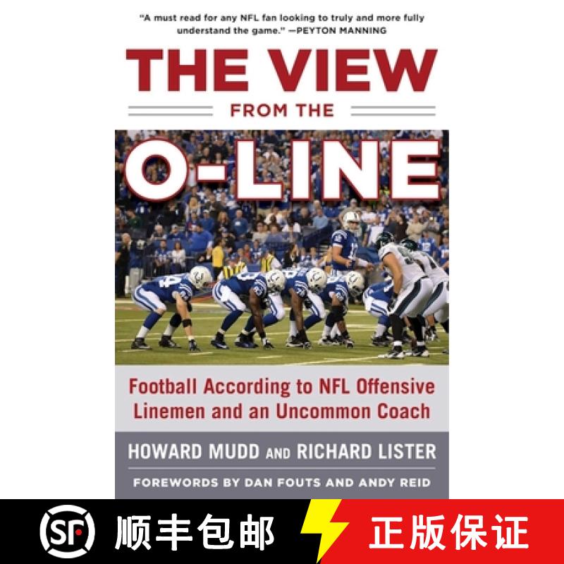 【3-4周达】The View from the O-Line: Football According to NFL Offensive Linemen and an Uncommon Coach [9781613219355]