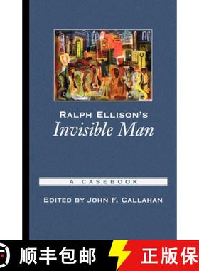 【3-4周达】Ralph Ellison's Invisible Man: A Casebook [9780195145366]