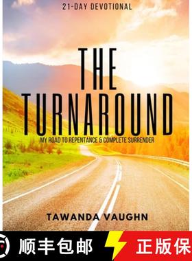 【3-4周达】The Turnaround: My Road of Repentance and Complete Surrender [9781970057171]