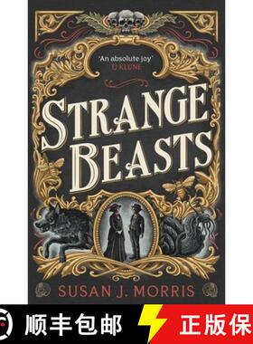 【3-4周达】Strange Beasts : A thrilling gaslamp fantasy with stabby heroines, set in the worlds of Sh... [9781399734783]
