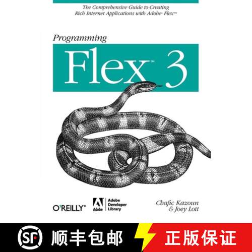 【3-4周达】Programming Flex 3: The Comprehensive Guide to Creating Rich Media Applications with Adobe... [9780596516215]