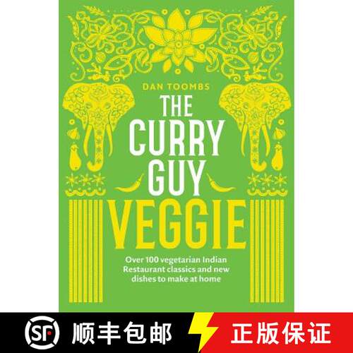 【3-4周达】精装 Curry Guy Veggie: Over 100 Vegetarian Indian Restaurant Classics and New Dishes to Ma... [9781787132580]