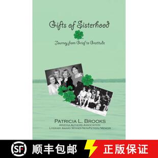 【3-4周达】Gifts of Sisterhood: Journey from Grief to Gratitude [9780981788173]