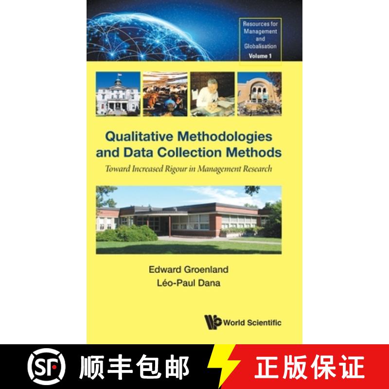 【3-4周达】Qualitative Methodologies and Data Collection Methods: Toward Increased Rigour in Manageme... [9789811206535]