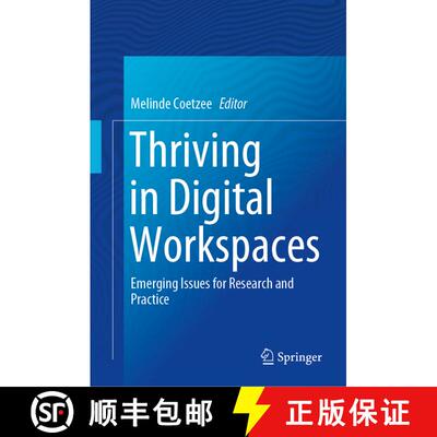 【3-4周达】精装 Thriving in Digital Workspaces : Emerging Issues for Research and Practice [9783030244620]
