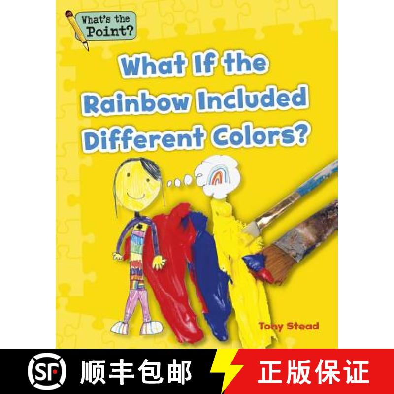 预订 What If the Rainbow Included Different Colors? [9781496607584]