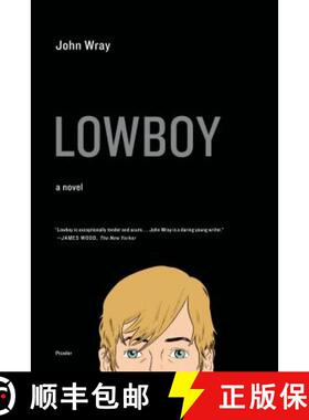 【3-4周达】Lowboy: A Novel [9780312429331]