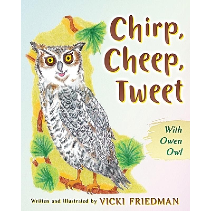 预订 chirp, cheep, tweet with owen owl [9781646491483]