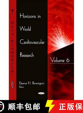【3-4周达】Horizons in World Cardiovascular Research. Volume 6 [9781633212985]