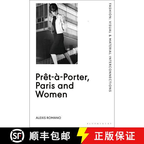 【3-4周达】精装 Prêt-à-Porter, Paris and Women: A Cultural Study of French Readymade Fashion, 1945-68 [9781350126190]