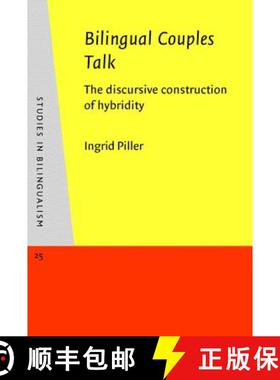 【3-4周达】Bilingual Couples Talk: The discursive construction of hybridity [9789027241368]