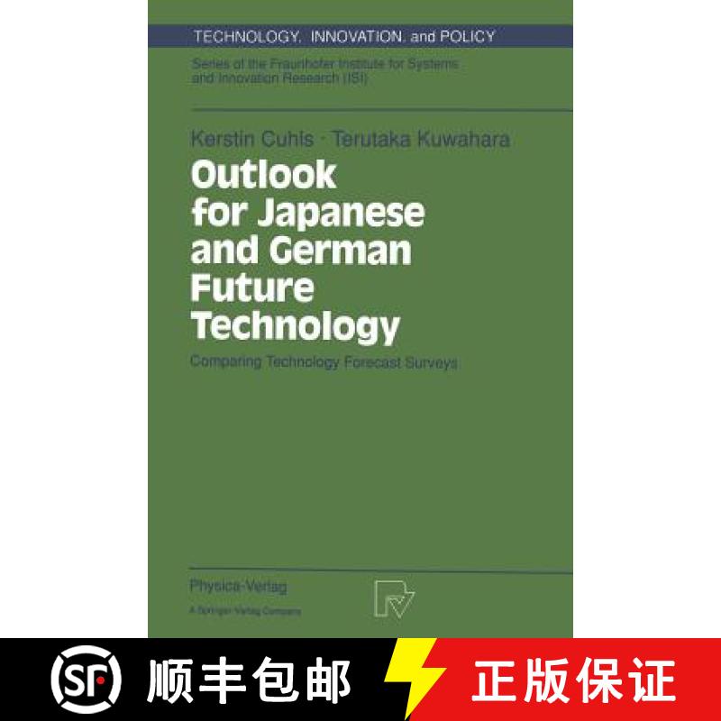 【3-4周达】Outlook for Japanese and German Future Technology : Comparing Technology Forecast Surveys [9783790808001]