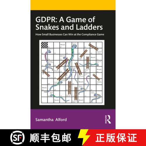 【3-4周达】精装 Gdpr: A Game of Snakes and Ladders: How Small Businesses Can Win at the Compliance Game [9780367435455]