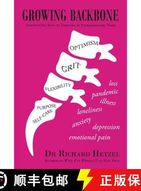 【3-4周达】Growing Backbone: Twenty-One Keys to Thriving in Extraordinary Times [9781982291341]