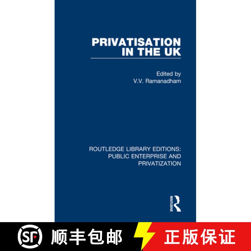 【3-4周达】PRIVATISATION IN THE UK (RLE, PUBLI [9780367190002]