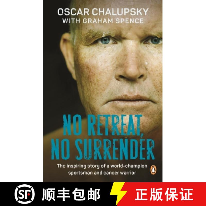 【2-3周达】No Retreat, No Surrender: The Inspiring Story of a World-Champion Sportsman and Cancer War... [9781776390205]