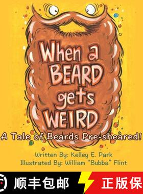 【3-4周达】When a Beard Gets Weird: A Tale of Beards Pre-sheared! [9781948903417]