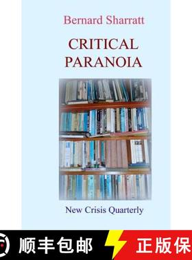 预订 Critical Paranoia: From 'Lit.Crit.' to Digital Futures [9781910956083]