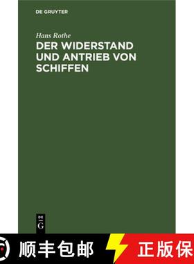 预订 Der Widerstand und Antrieb von Schiffen [9783112355770]