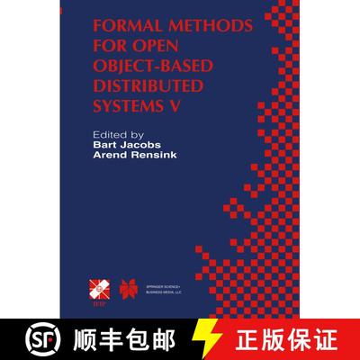 【3-4周达】Formal Methods for Open Object-Based Distributed Systems V: IFIP TC6 / WG6.1 Fifth Interna... [9780792376835]
