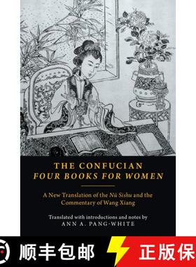 【3-4周达】The Confucian Four Books for Women: A New Translation of the Nü Shishu and the Commentary... [9780190460884]