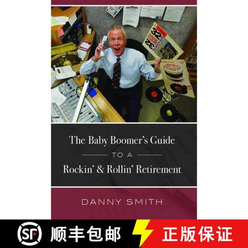 【3-4周达】The Baby Boomer's Guide To A Rockin' & Rollin' Retirement [9781599327006]