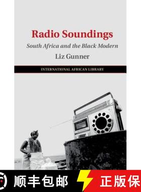 【3-4周达】Radio Soundings: South Africa and the Black Modern - Radio Soundings: South Africa and the... [9781108470643]