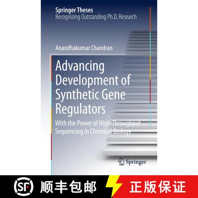 【3-4周达】Advancing Development of Synthetic Gene Regulators : With the Power of High-Throughput Seq... [9789811065460]