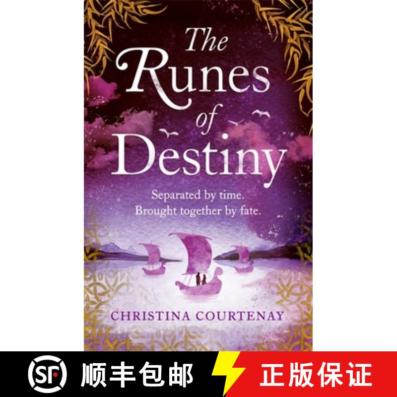 【3-4周达】Runes of Destiny: A sweepingly romantic and thrillingly epic timeslip adventure [9781472268242]