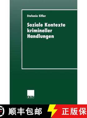 【3-4周达】Soziale Kontexte Krimineller Handlungen [9783824443307]
