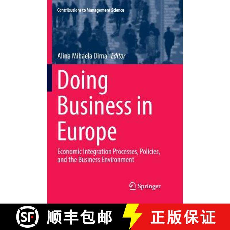 【3-4周达】Doing Business in Europe : Economic Integration Processes, Policies, and the Business Envi... [9783030101756]