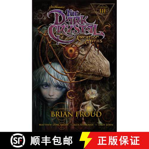 【3-4周达】精装 Jim Henson's the Dark Crystal: Creation Myths Vol. 3, 3 [9781608864355]