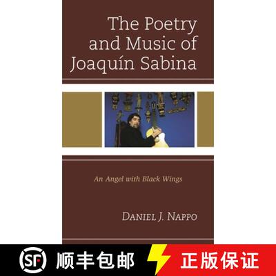 【3-4周达】The Poetry and Music of Joaquín Sabina : An Angel with Black Wings [9781793615794]