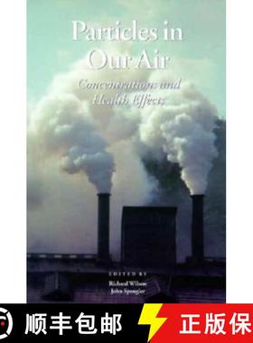 【3-4周达】Particles in Our Air: Concentrations and Health Effects [9780674240773]