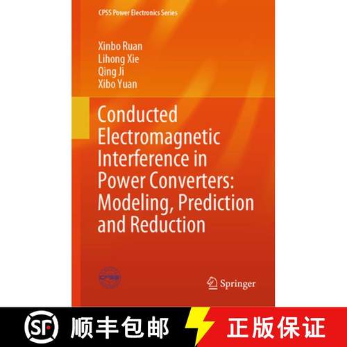 【3-4周达】Conducted Electromagnetic Interference in Power Converters: Modeling, Prediction and Reduc... [9789819992942]