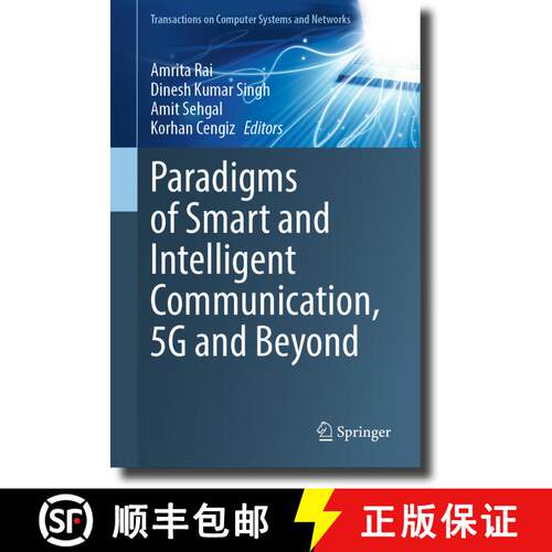【3-4周达】精装 Paradigms of Smart and Intelligent Communication, 5G and Beyond [9789819901081]