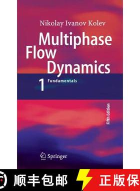 【3-4周达】Multiphase Flow Dynamics 1 : Fundamentals [9783319152950]