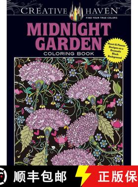 预订 Creative Haven Midnight Garden Coloring Book: Heart & Flower Designs with a Dramatic Black Backg... [9780486803180]