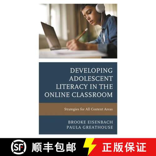 【3-4周达】精装 Developing Adolescent Literacy in the Online Classroom : Strategies for All Content A... [9781475851014]