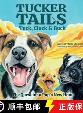 预订 Tuck, Cluck & Buck : The Quest for a Pup's New Home [9798988250302]