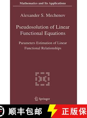 【3-4周达】Pseudosolution of Linear Functional Equations : Parameters Estimation of Linear Functional... [9780387245058]