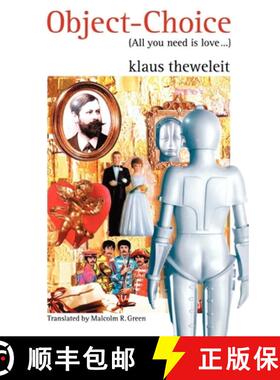 【3-4周达】Object-Choice (All You Need Is Love ...): On Mating Strategies and a Fragment of a Freud B... [9780860916420]