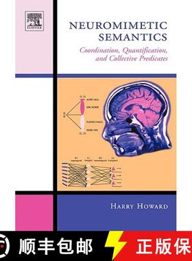 【3-4周达】Neuromimetic Semantics: Coordination, Quantification, and Collective Predicates [9780444502087]